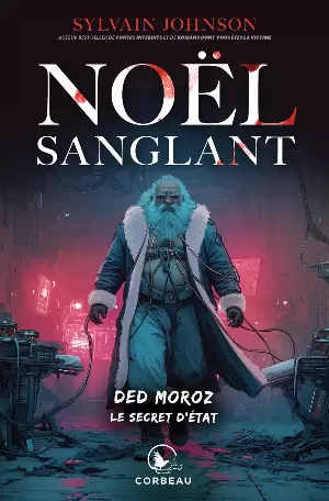 Noël sanglant, Ded Moroz : Le Secret d'état