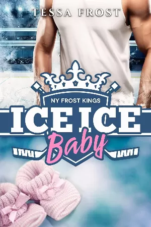 Fièvre Sur Glace : NY Frost Kings, Tome 2 Ice Ice Baby