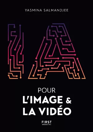 L'IA pour l'image et la vidéo