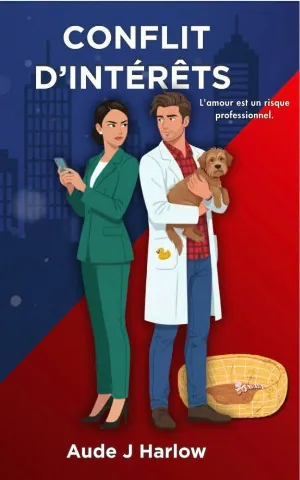 Love Protocol, Tome 2 : Conflit d'intérêts
