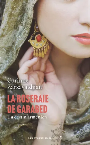 La Roseraie de Garabed, un destin arménien