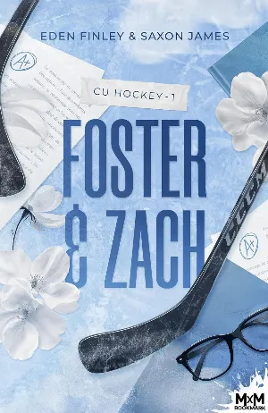 CU Hockey, Tome 1 : Foster & Zach