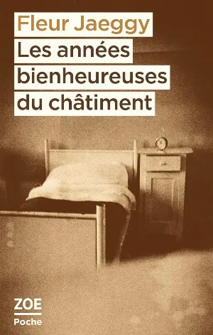 Les années bienheureuses du châtiment