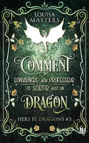 Here Be Dragons, Tome 3 : Comment une expérience sexy peut sauver toute l'espèce