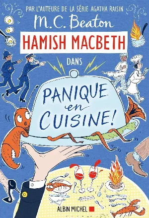 Hamish Macbeth, Tome 29 : Panique en cuisine !