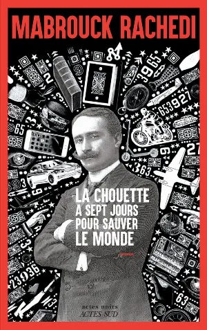 La Chouette a sept jours pour sauver le monde