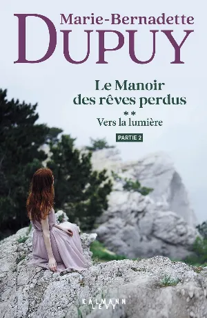 Le Manoir des rêves perdus, Tome 2 : Vers la lumière - Partie 2