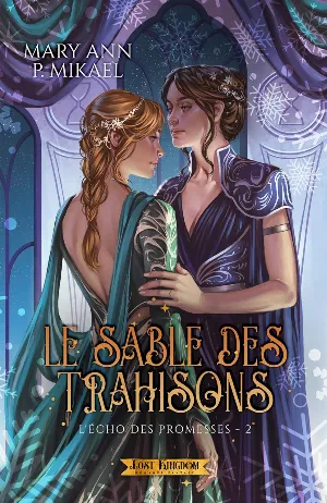 L'Écho des promesses, Tome 2 : Le Sable des trahisons