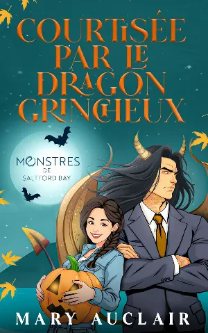 Courtisée par le Dragon Grincheux