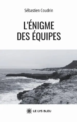 L'énigme des équipes