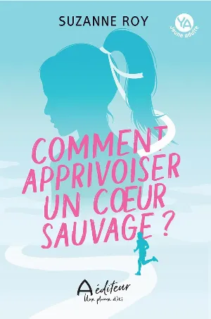 1001Ebooks - Comment apprivoiser un coeur sauvage? Comment apprivoiser un coeur sauvage?