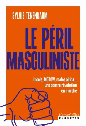 Le péril masculiniste