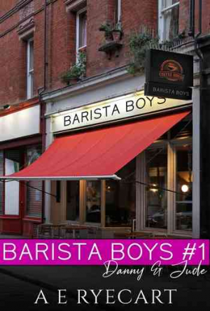 Barista Boys, Tome 1 : Danny & Jude