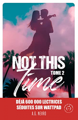 Not This Time, Tome 2