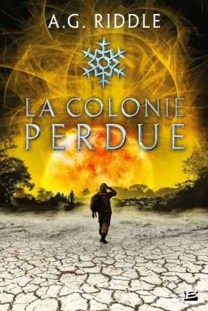 Winter World, Tome 3 : La Colonie perdue