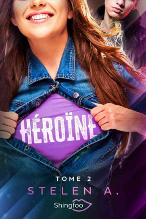 Héroïne, Tome 2