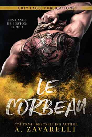 Les Gangs de Boston, Tome 1 : Le Corbeau