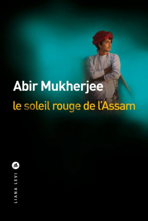 Le soleil rouge de l’Assam