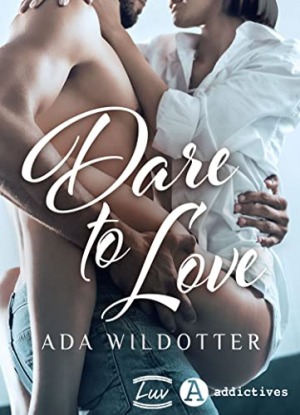 Dare to love