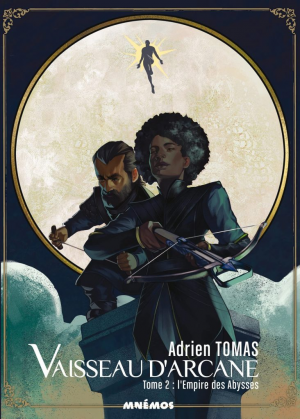 Vaisseau d’arcane, Tome 2 : L’Empire des Abysses
