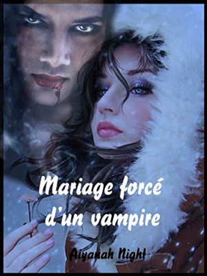 Mariage forcé d’un vampire