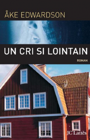 Un Cri Si Lointain