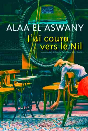 J’ai couru vers le Nil