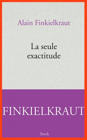 La seule exactitude