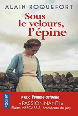 Sous le velours, l’épine