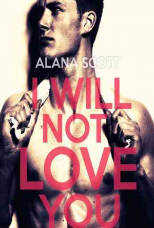 I Will Not Love You