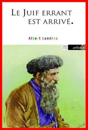 Le Juif errant est arrivé