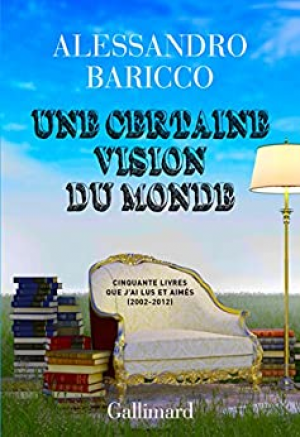 Une certaine vision du monde