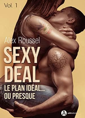 Sexy Deal, Tome 1