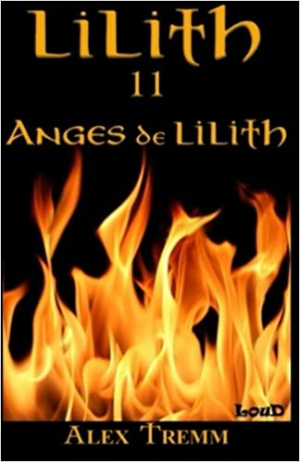 Lilith, tome 11 : Anges de Lilith