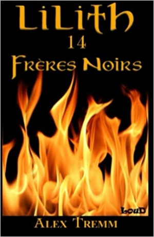 Lilith, Tome 14 : Freres Noirs