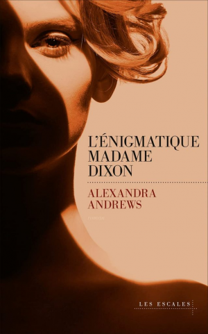 L’énigmatique madame Dixon