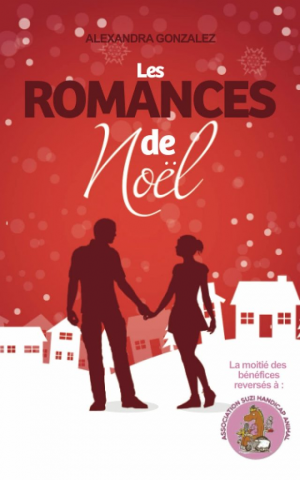 Les romances de noël Recueil de nouvelles