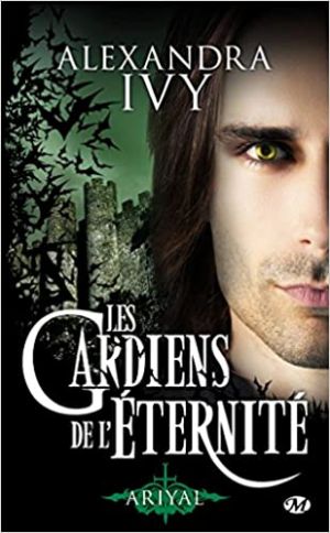 Les gardiens de l’éternité, Tome 8 : Ariyal