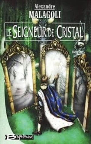 Le Seigneur de Cristal