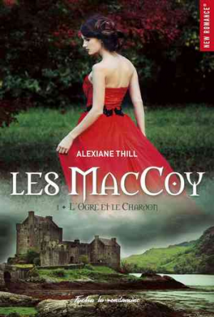 Les MacCoy, Tome 1 : L’Ogre et le Chardon