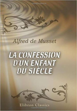 La confession d’un enfant du siècle