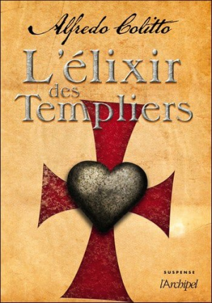 L’Elixir des Templiers