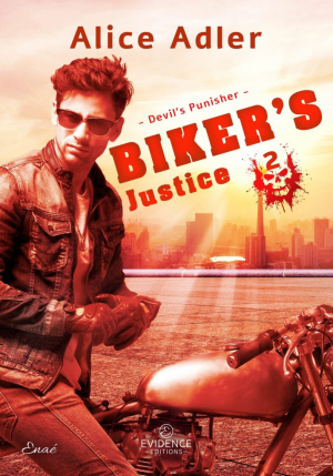 Devil’s Punisher; Tome 2 : Biker’s Justice