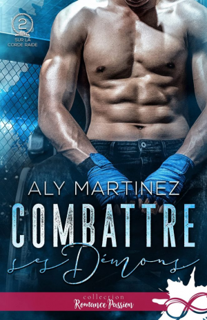 Sur la corde raide, Tome 2 : Combattre ses démons