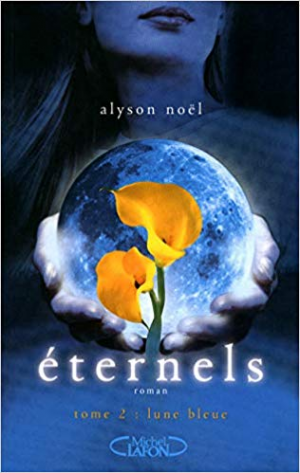 Eternels, Tome 2 : Lune bleue