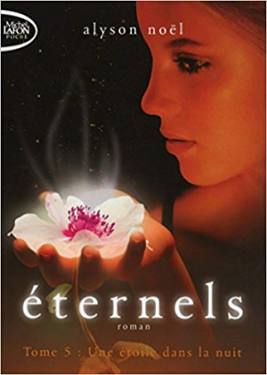 Eternels, Tome 5 : L’étoile de la nuit