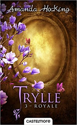 La trilogie des Trylles, Tome 3 : Elevée