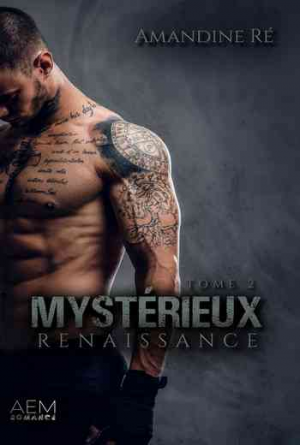 Mystérieux, Tome 2 : Renaissance