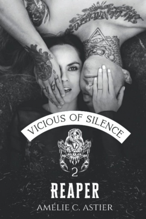 Vicious Of Silence, Tome 2 : Reaper