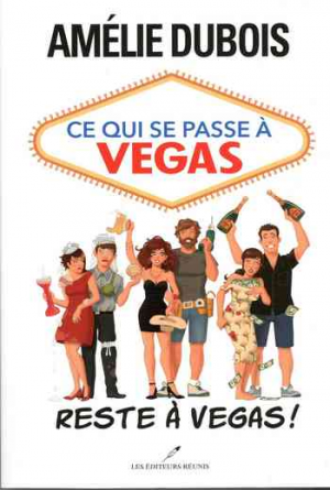 Ce qui se passe à Végas reste à Végas!